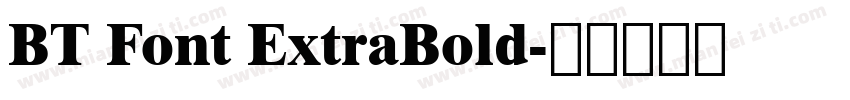 BT Font ExtraBold字体转换